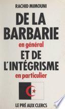 Télécharger le livre libro De La Barbarie En Général Et De L'intégrisme En Particulier